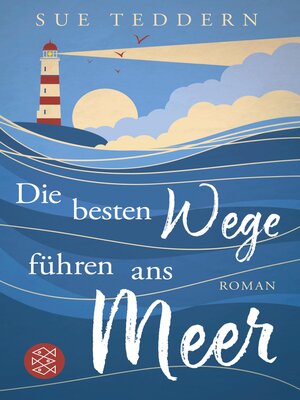 cover image of Die besten Wege führen ans Meer